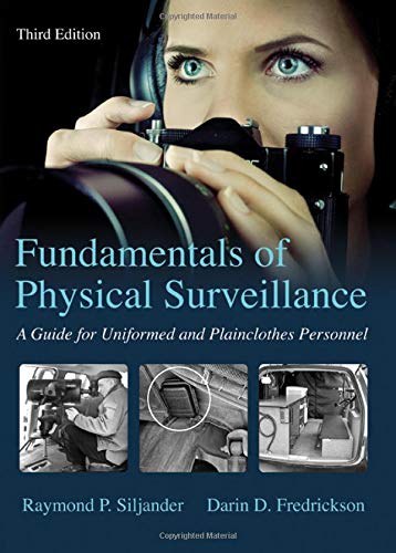 9780398091170: Fundamentals of Physical Surveillance: A Guide for Uniformed and Plainclothes Personnel