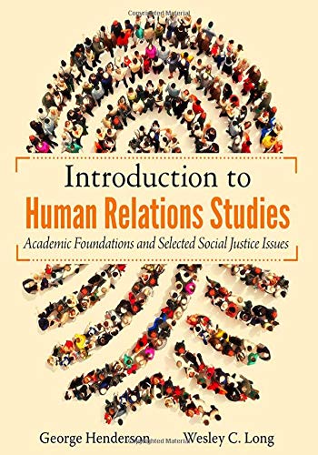 Beispielbild fr Introduction to Human Relations Studies: Academic Foundations and Selected Social Justice Issues zum Verkauf von BooksRun