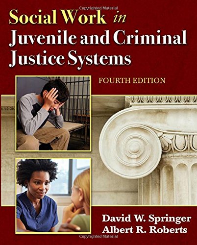 Stock image for Social Work in Juvenile and Criminal Justice Systems for sale by HPB-Red