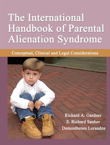 Imagen de archivo de The International Handbook of Parental Alienation Syndrome a la venta por Revaluation Books