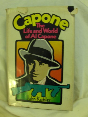 Imagen de archivo de Capone: The Life and World of Al Capone a la venta por HPB Inc.