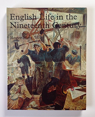Stock image for English Life in the Nineteenth Century for sale by ThriftBooks-Atlanta