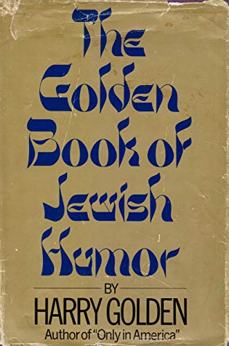 Beispielbild fr The Golden Book of Jewish Humor, zum Verkauf von Better World Books
