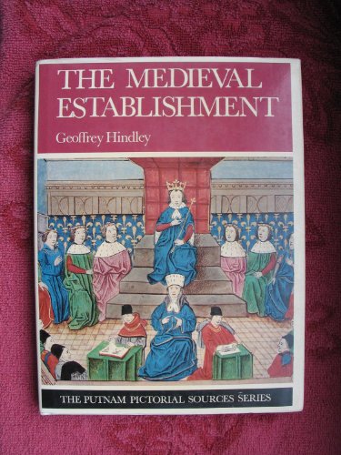 Beispielbild fr The Medieval Establishment: 1200-1500 zum Verkauf von ThriftBooks-Dallas