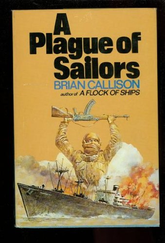 Stock image for A Plague of Sailors. Callison, Brian. for sale by Hook's Book Nook