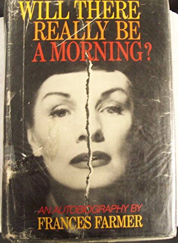 Stock image for Will there really be a morning?: An autobiography for sale by Your Online Bookstore