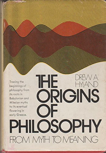 Imagen de archivo de The Origins of Philosophy : Its Rise in Myth and the Pre-Socratics a la venta por Better World Books