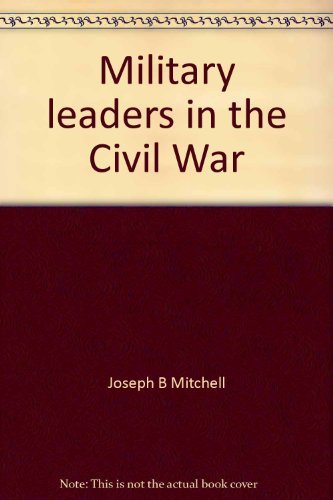 9780399109331: Title: Military leaders in the Civil War