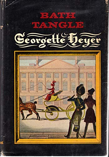 Bath Tangle (9780399110306) by Georgette Heyer