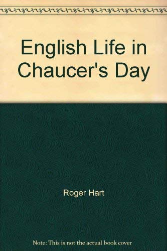 Beispielbild fr English Life in Chaucer's Day zum Verkauf von Better World Books