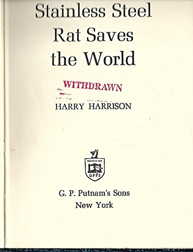 9780399110474: Title: The stainless steel rat saves the world