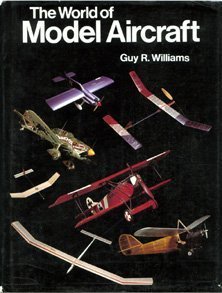 Stock image for The World of Model Aircraft for sale by ThriftBooks-Dallas