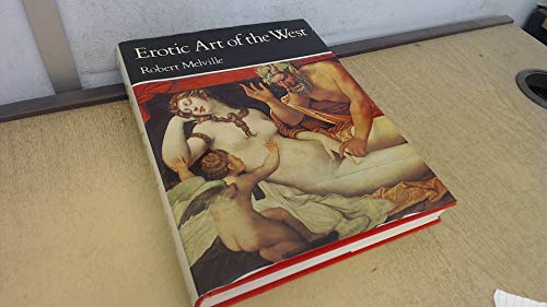 Erotic Art of the West (9780399111020) by Melville, Robert