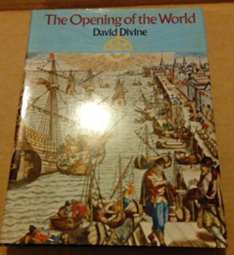 Beispielbild fr Opening of the World zum Verkauf von Books From California