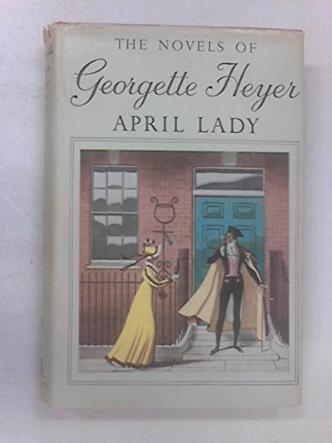 April lady (9780399111365) by Heyer, Georgette