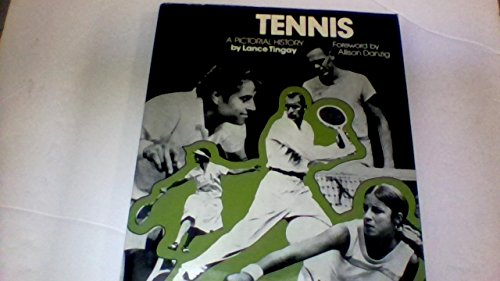 Stock image for Tennis a Pictorial History for sale by Books to Die For