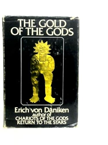 9780399112089: Gold of the Gods