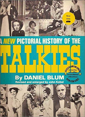 Stock image for A New Pictorial History of the Talkies for sale by Better World Books
