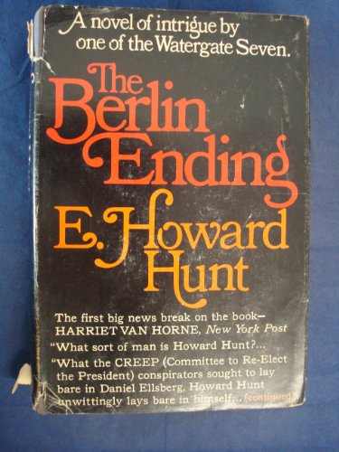 The Berlin Ending (9780399112232) by Hunt, E. Howard