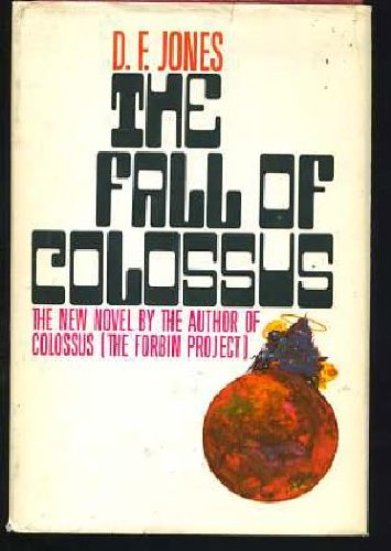 9780399112829: The Fall of Colossus