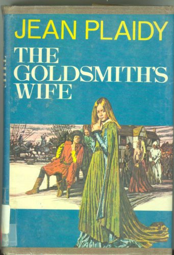 The Goldsmith's Wife (9780399113512) by Jean Plaidy