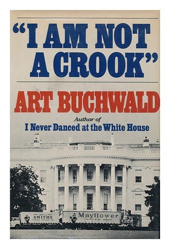 Stock image for I Am Not a Crook for sale by Crotchety Rancher's Books