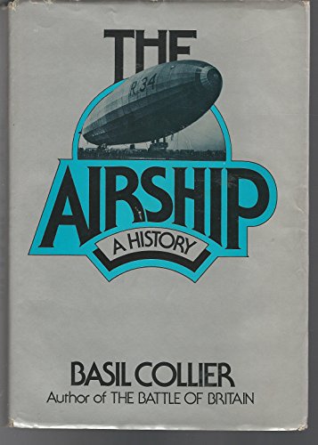 Beispielbild fr The airship: A history zum Verkauf von ThriftBooks-Dallas
