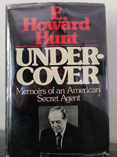 Undercover: Memoirs of an American secret agent