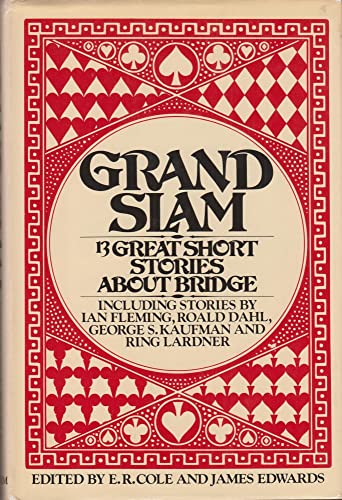 Imagen de archivo de GRAND SLAM : 13 Great Short Stories About Bridge a la venta por Karen Wickliff - Books