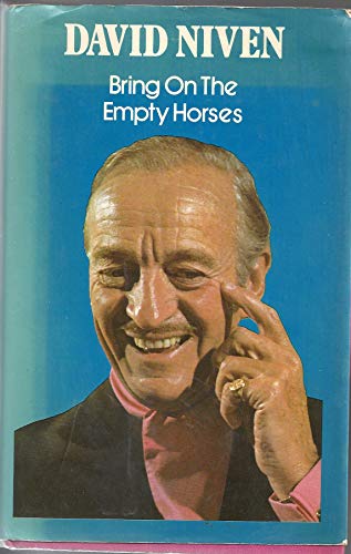 Beispielbild fr Bring on the Empty Horses zum Verkauf von ThriftBooks-Dallas