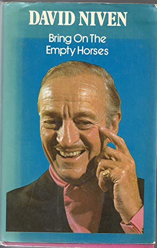 Stock image for Bring on the Empty Horses for sale by ThriftBooks-Dallas