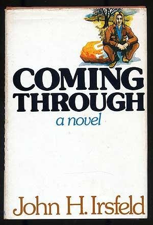 Beispielbild fr Coming through : a novel zum Verkauf von Cape Breton Regional Library