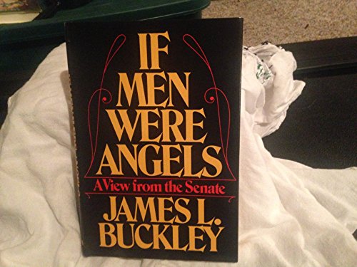 Imagen de archivo de If Men Were Angels: A View from the Senate a la venta por ThriftBooks-Dallas