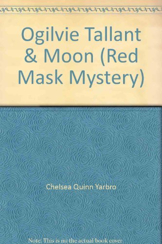 9780399116308: Ogilvie, Tallant & Moon (Red mask mystery)