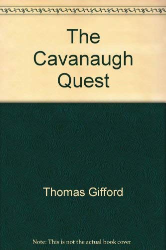 The Cavanaugh Quest