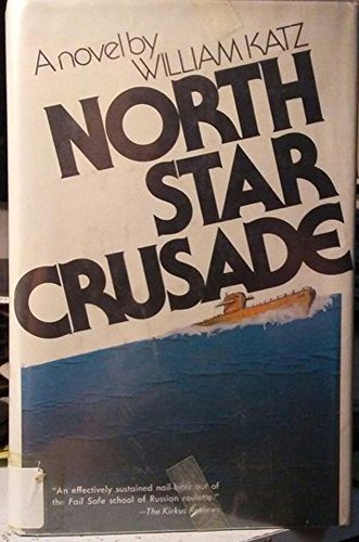 9780399116469: North Star Crusade