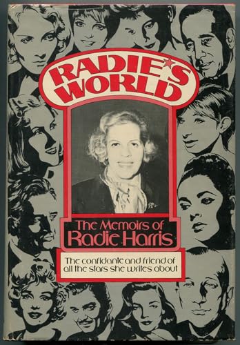 Radie's World: The Memories of Radie Harris.