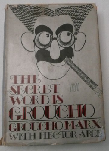 Stock image for The Secret Word Is Groucho for sale by ThriftBooks-Atlanta