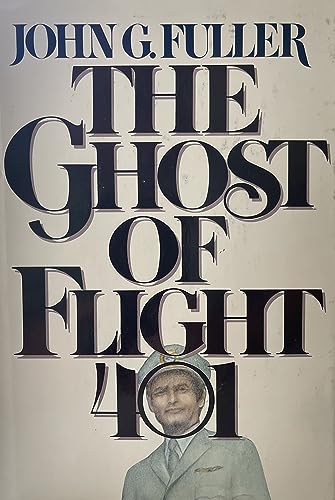 Stock image for The Ghost of Flight 401 for sale by Michael Knight, Bookseller
