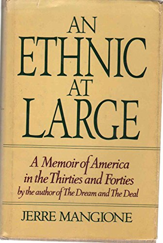 Imagen de archivo de An Ethnic at Large A Memoir of America in the Thirties and Forties a la venta por Willis Monie-Books, ABAA