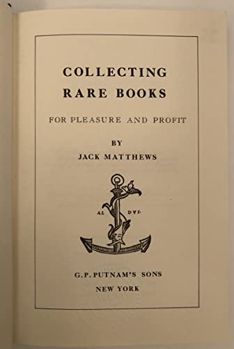 Beispielbild fr Collecting Rare Books for Pleasure and Profit zum Verkauf von Better World Books