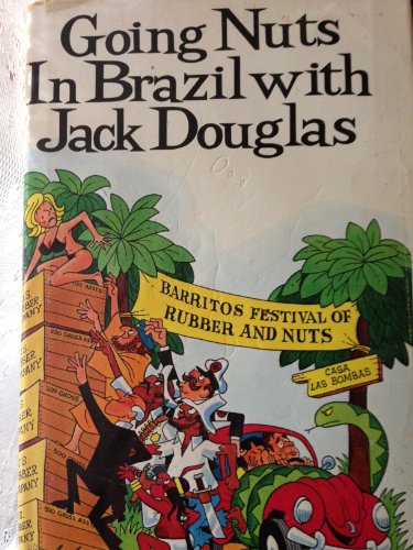 Beispielbild fr Going nuts in Brazil with Jack Douglas zum Verkauf von Wonder Book