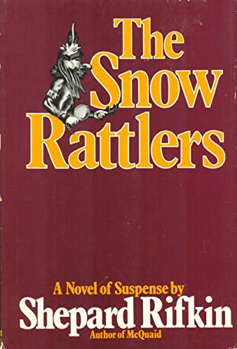 Stock image for The Snow Rattlers for sale by Better World Books
