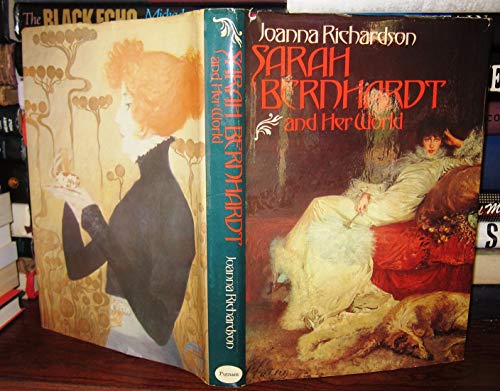 Stock image for SARAH BERNHARDT AND HER WORLD for sale by Riverow Bookshop