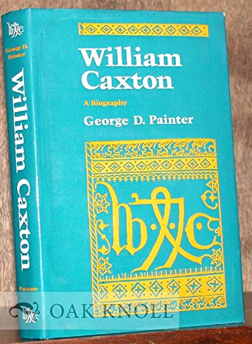 Beispielbild fr William Caxton : A Biography zum Verkauf von Better World Books