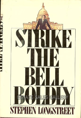 9780399119163: Strike the bell boldly: A novel