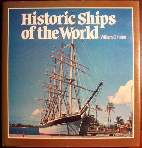 Beispielbild fr HISTORIC SHIPS OF THE WORLD zum Verkauf von Virginia Martin, aka bookwitch