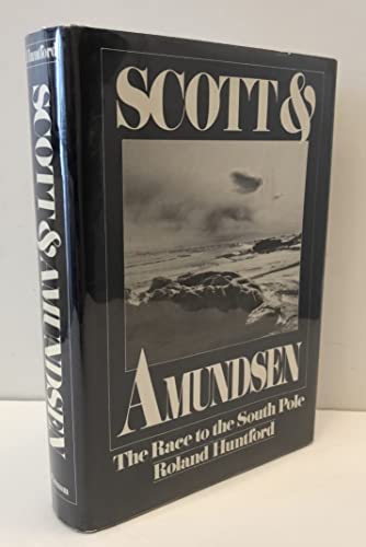 Stock image for Scott and Amundsen for sale by Front Cover Books