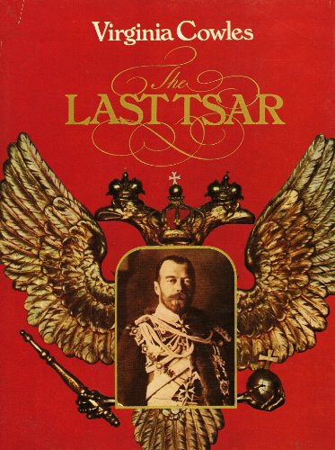 Beispielbild fr The Last Tsar zum Verkauf von Better World Books: West