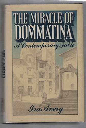 Stock image for The Miracle of Dommatina for sale by Better World Books